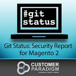 Git Status Security Report - Magento 2 Extension