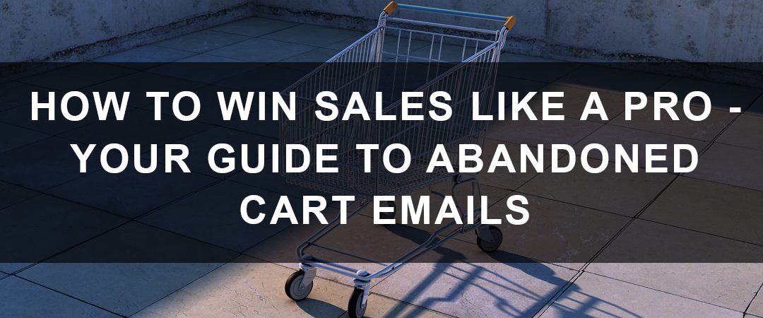 How to create abandoned cart emails