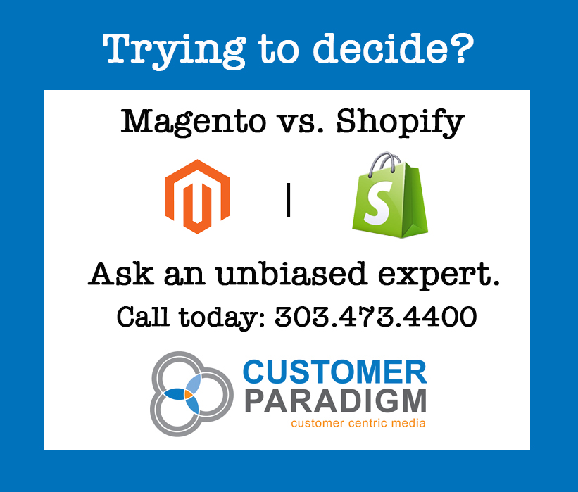 Trying to decide? Magento vs. Shopify